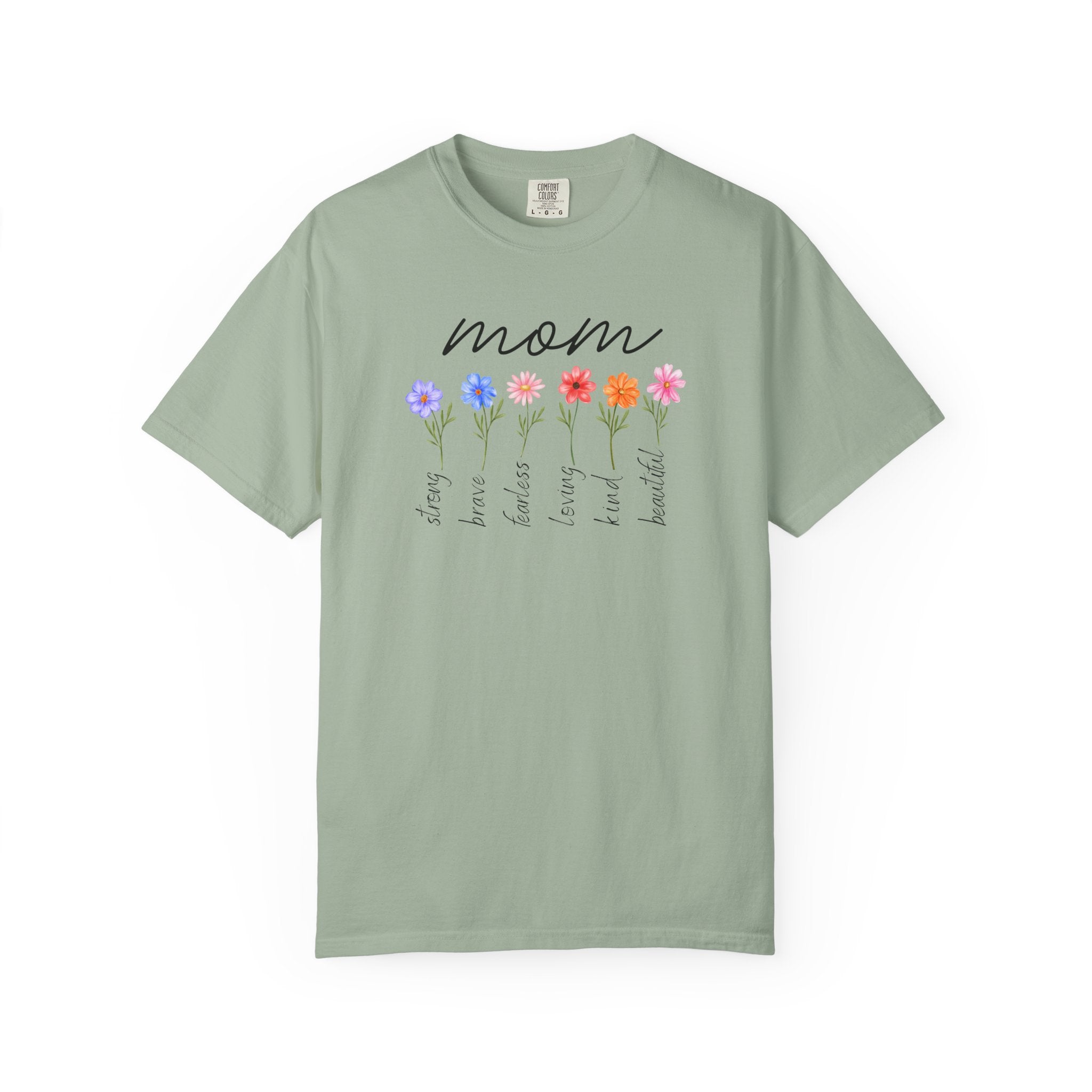Mom Is Strong, Brave Fearless Mother's Day Comfort Color Tee