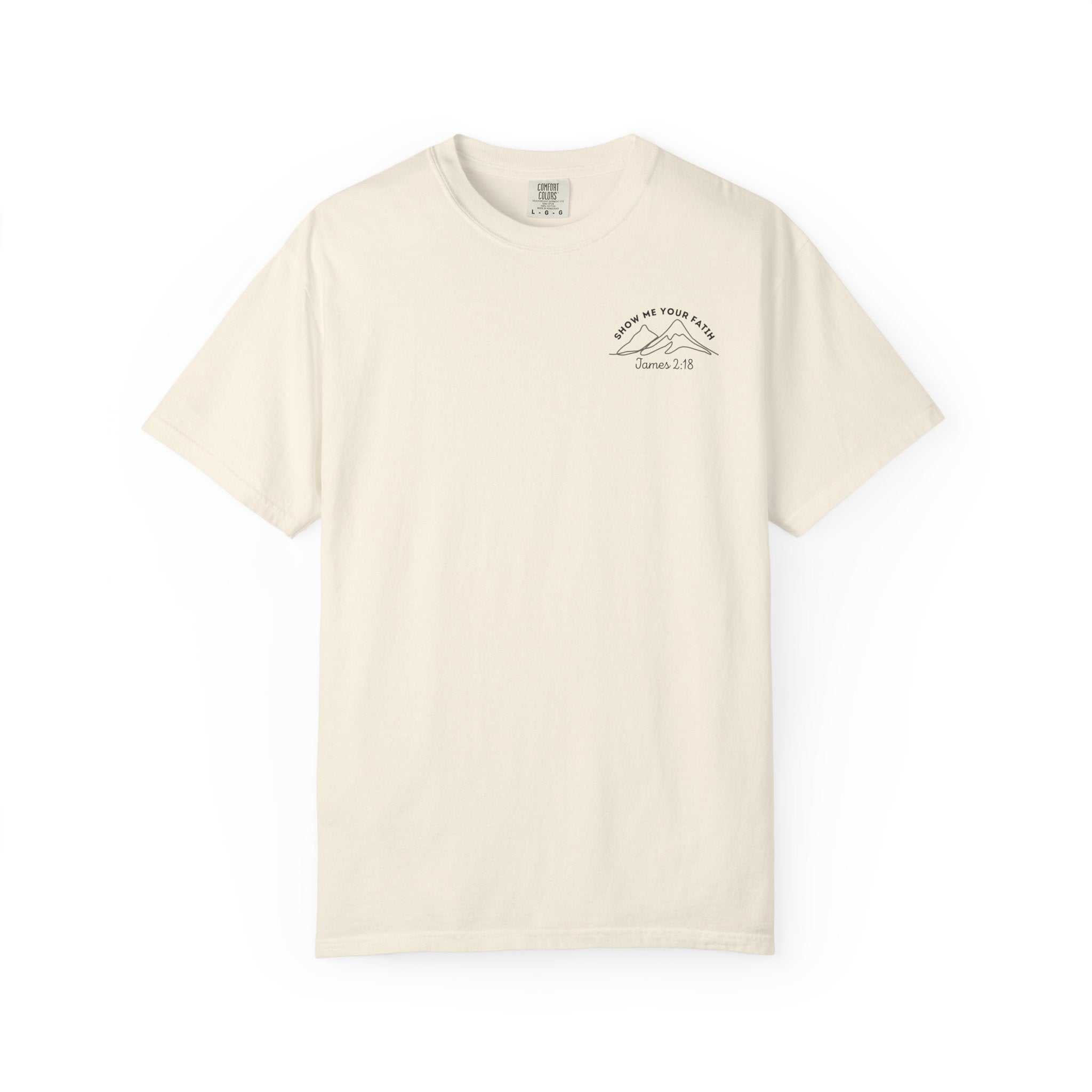 Show Me Your Faith James 2:18 Pocket Design With Faith Over Fear Back Design  T-shirt