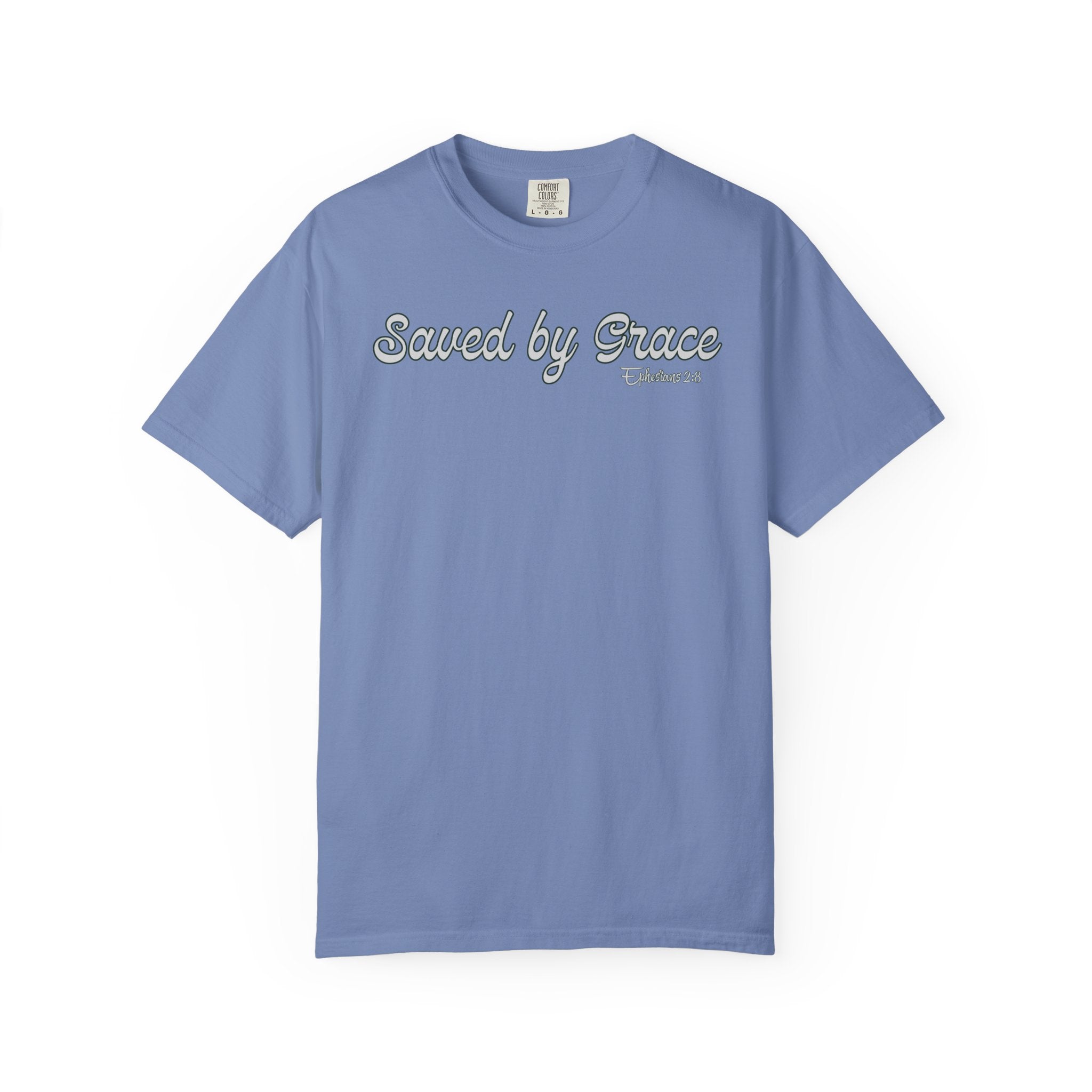 Saved By Grace Ephesians 2 Bible Verse Comfort Colors Tshirt