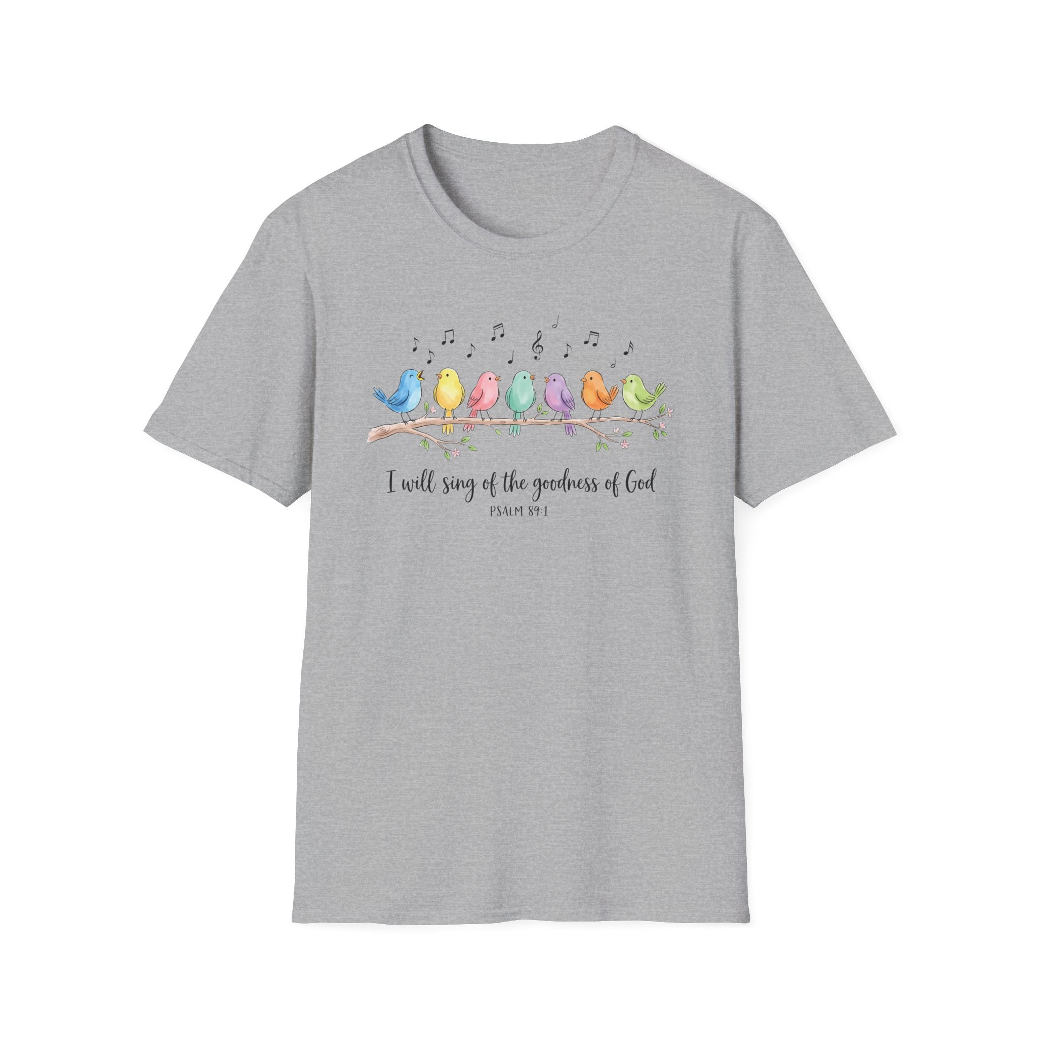 I Will Sing of the Goodness of God Bible Verses Shirt Gildan 64000 T-Shirt