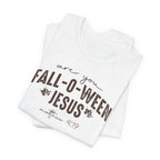 Are You Fall-O-Ween Jesus Matthew 4:19 Bible Verse Shirt - Bella Canvas 3001