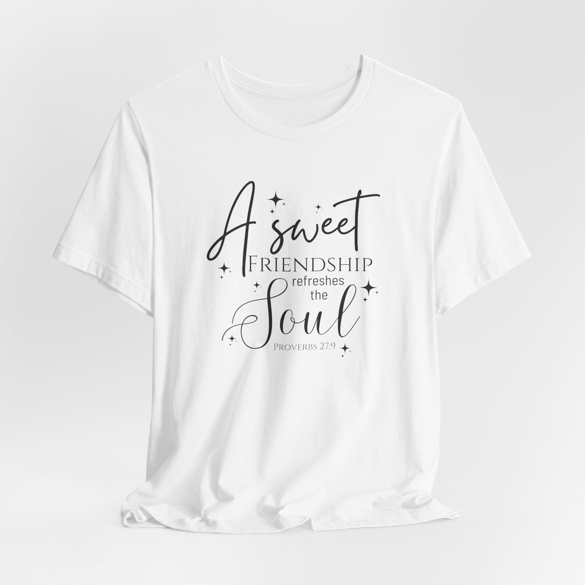 A Sweet Friendship Refreshes the Soul - Soft Classic Tee