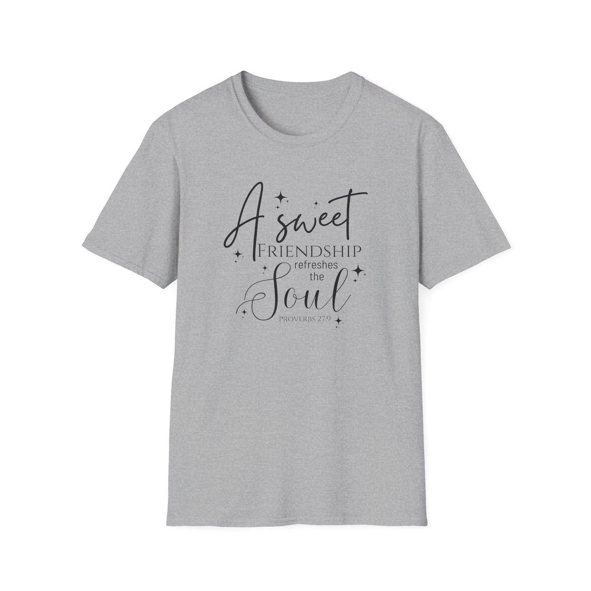 A Sweet Friendship Refreshes the Soul - Gildan 64k