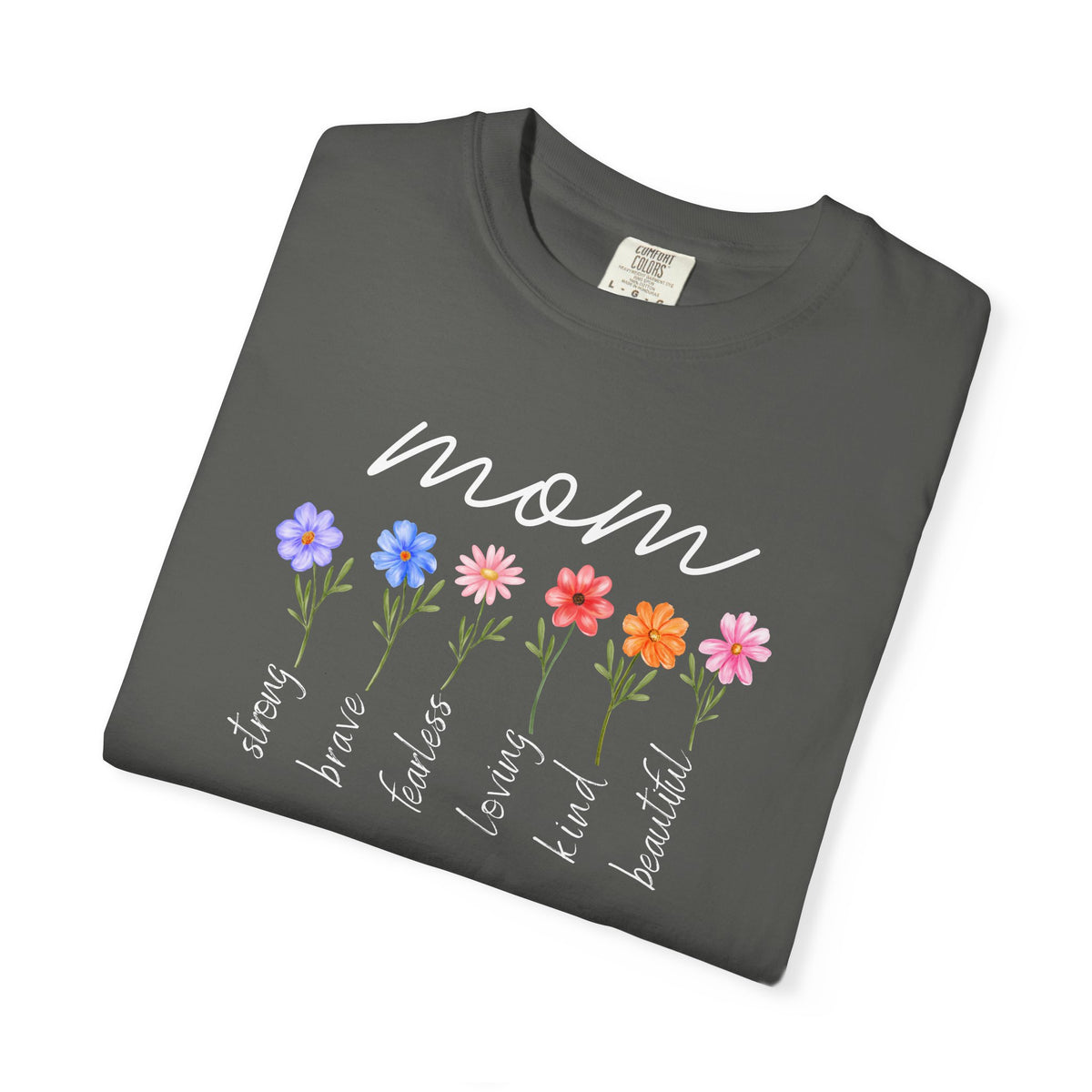 Mom Is Loving Kind and Beautiful - Bella Canvas 3001