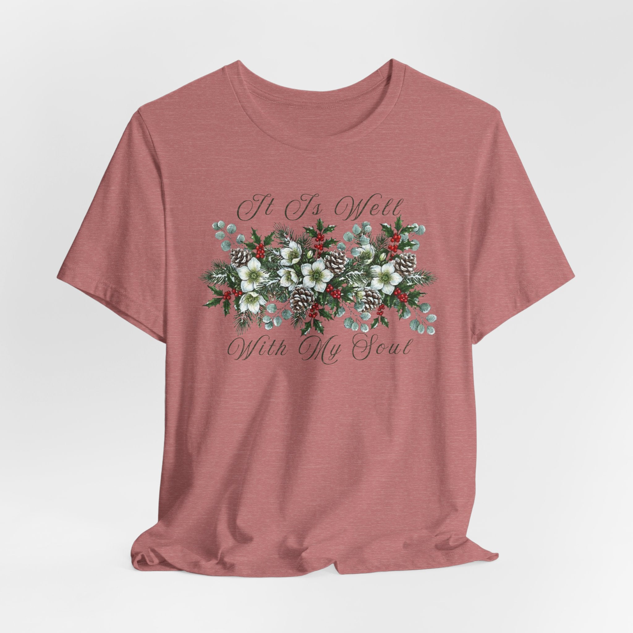It Is Well With My Soul Christmas Shirt Bella Canvas