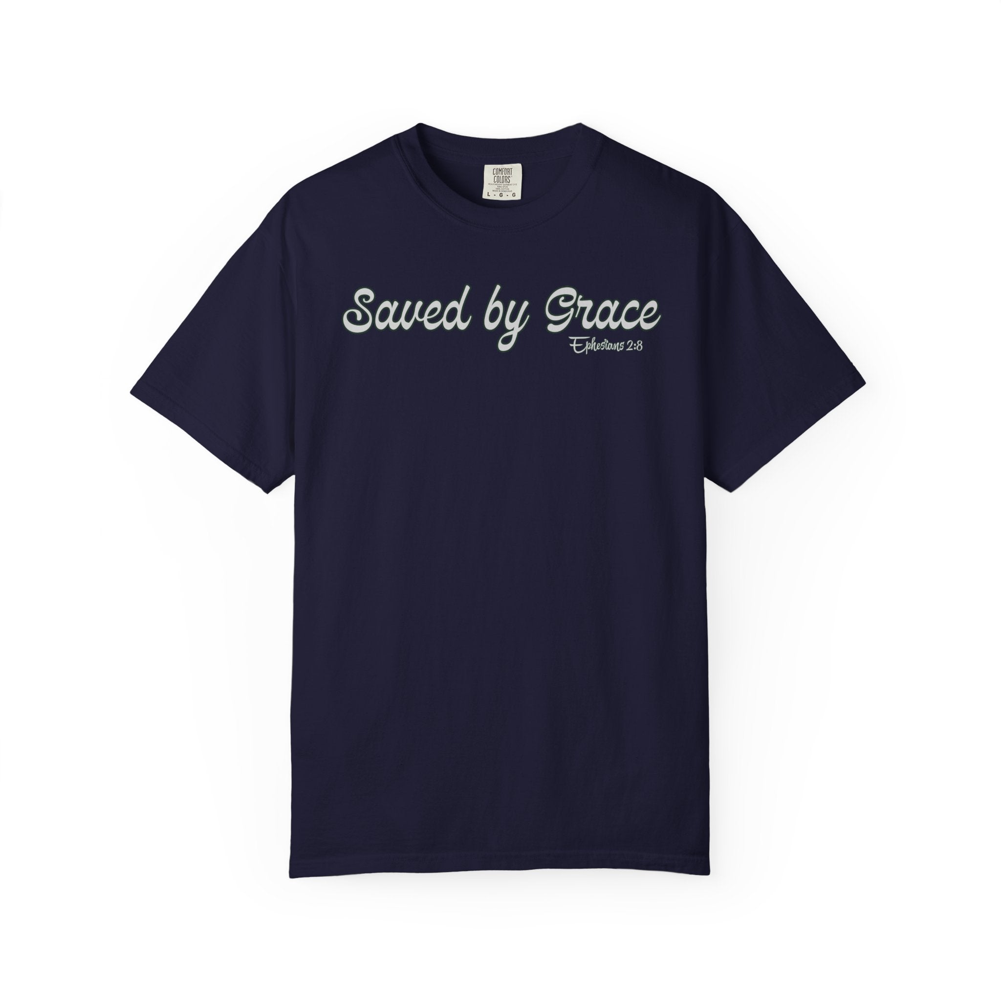 Saved By Grace Ephesians 2 Bible Verse Comfort Colors Tshirt