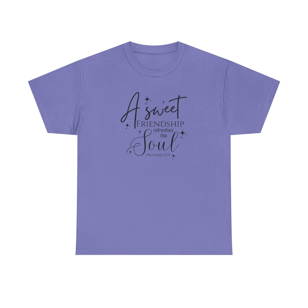 A Sweet Friendship Refreshes the Soul - Gildan 5k