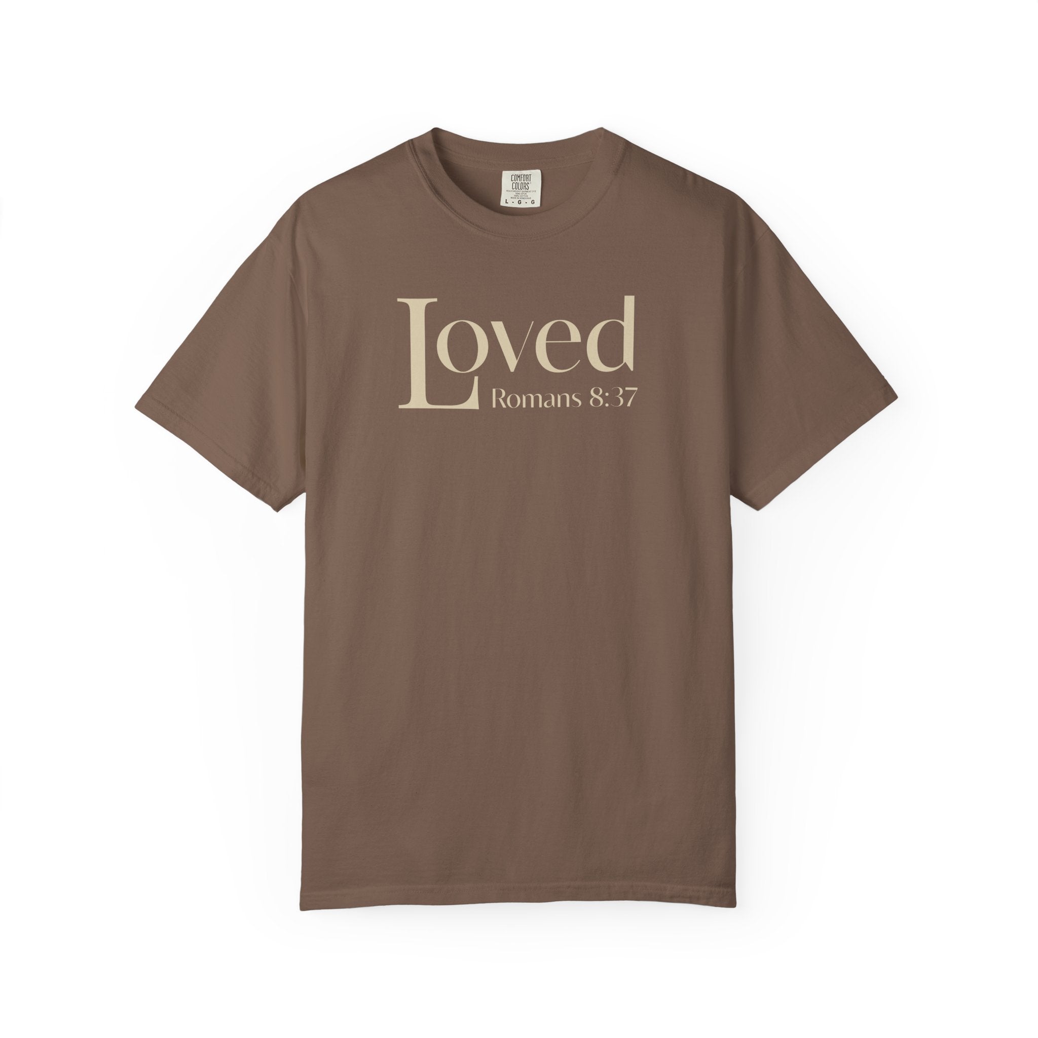 Loved Bible Verse T-shirt Romans 8:37 Comfort Colors T-shirt