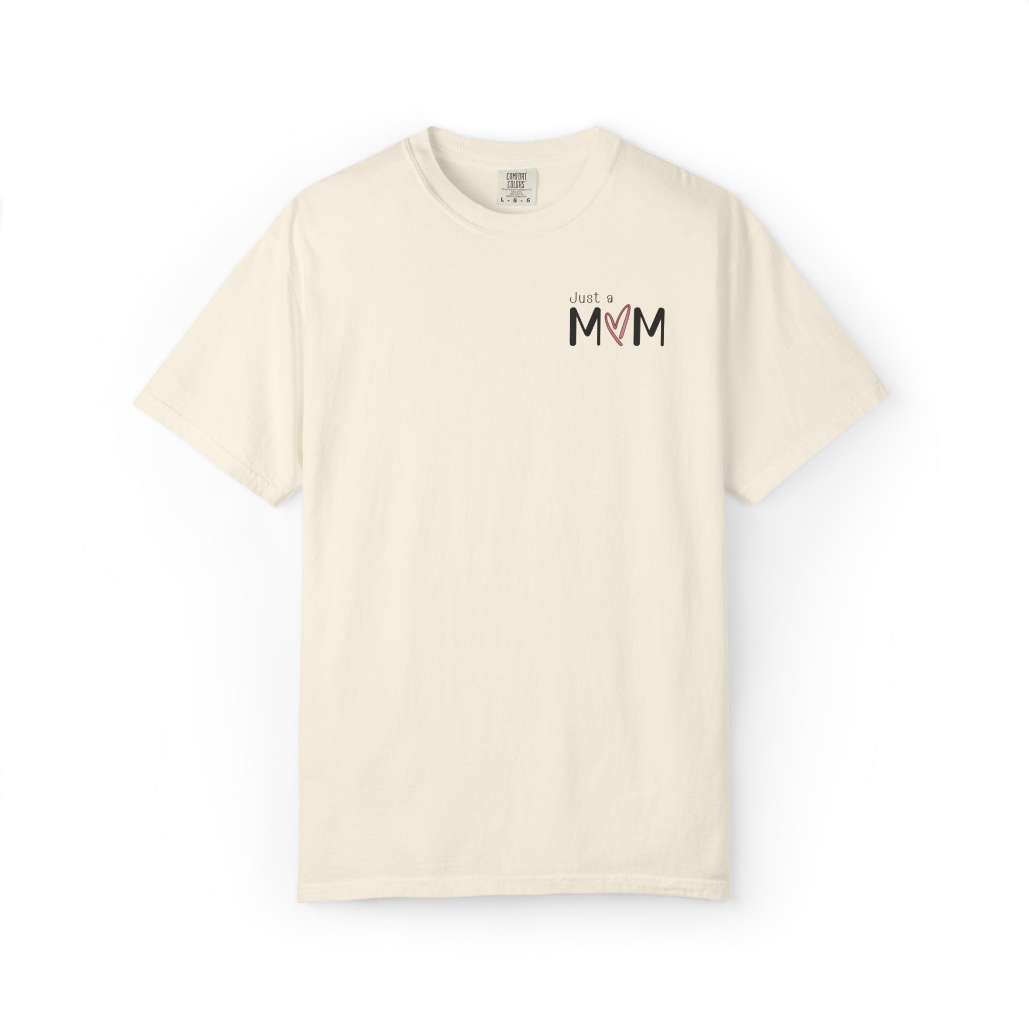 Just a Mom Shirt Minimalist Comfort Colors Tshirt
