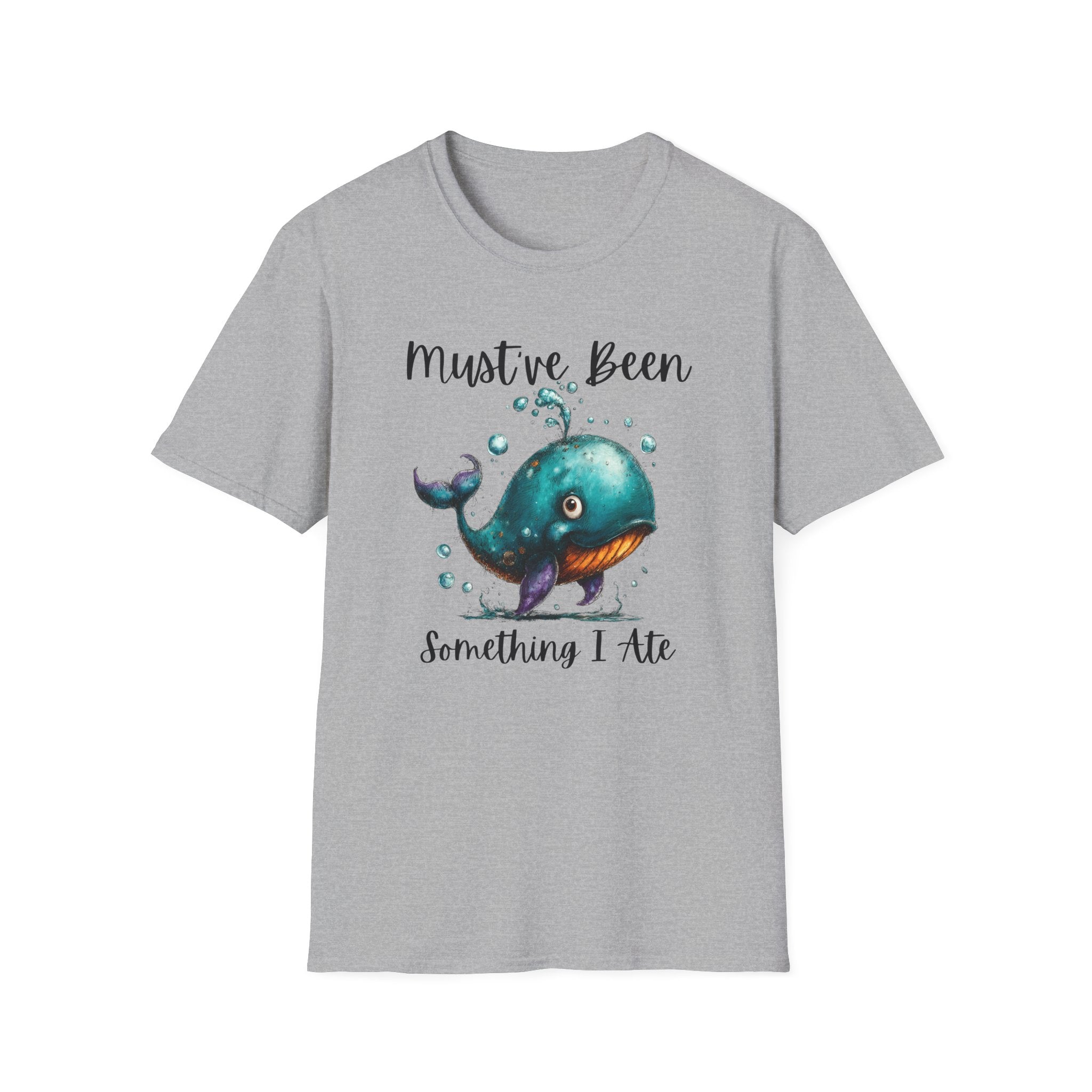 Must've Been Something I Ate Funny Tshirt Gildan 64k