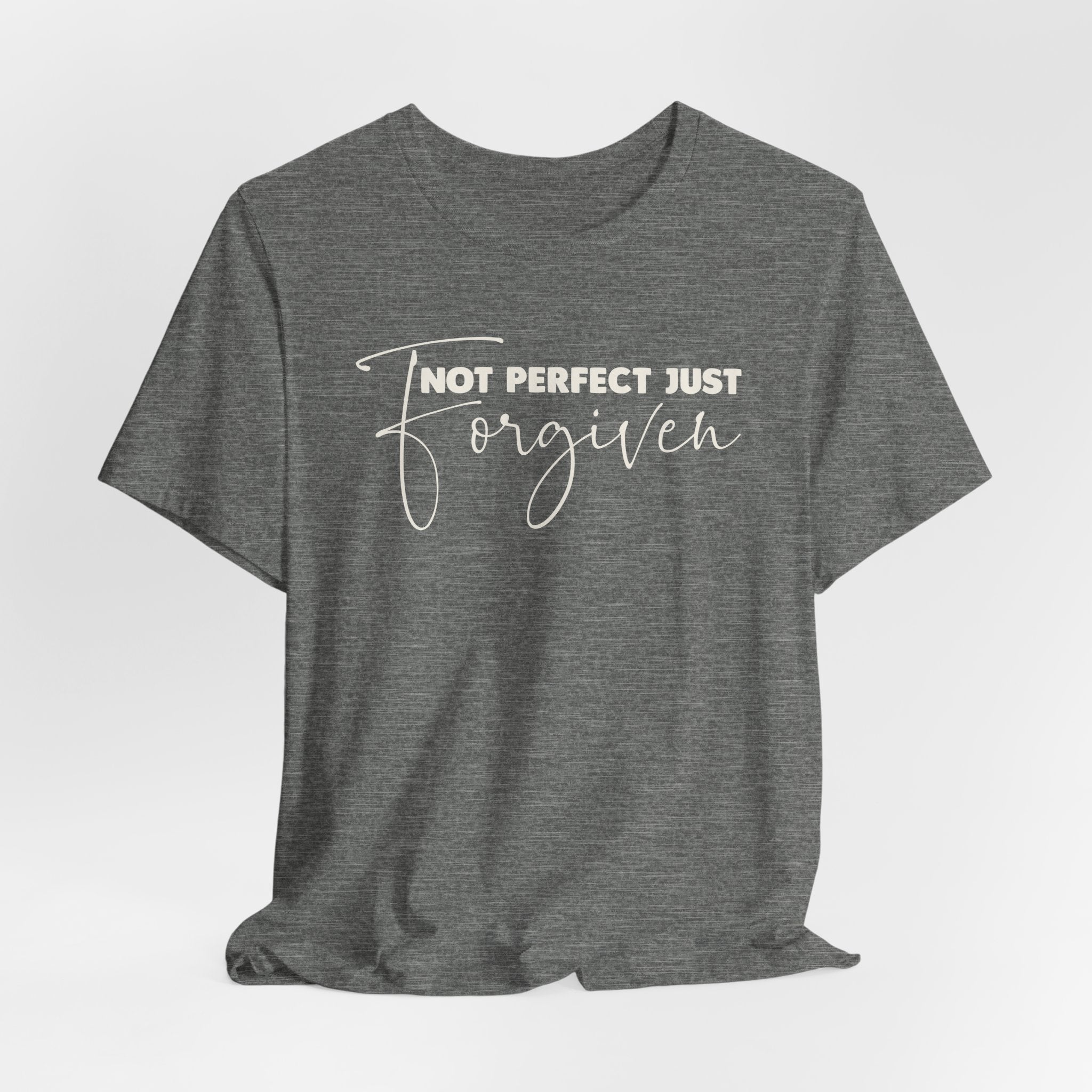 Not Perfect Just Forgiven Bella Canvas 3001 Tshirt
