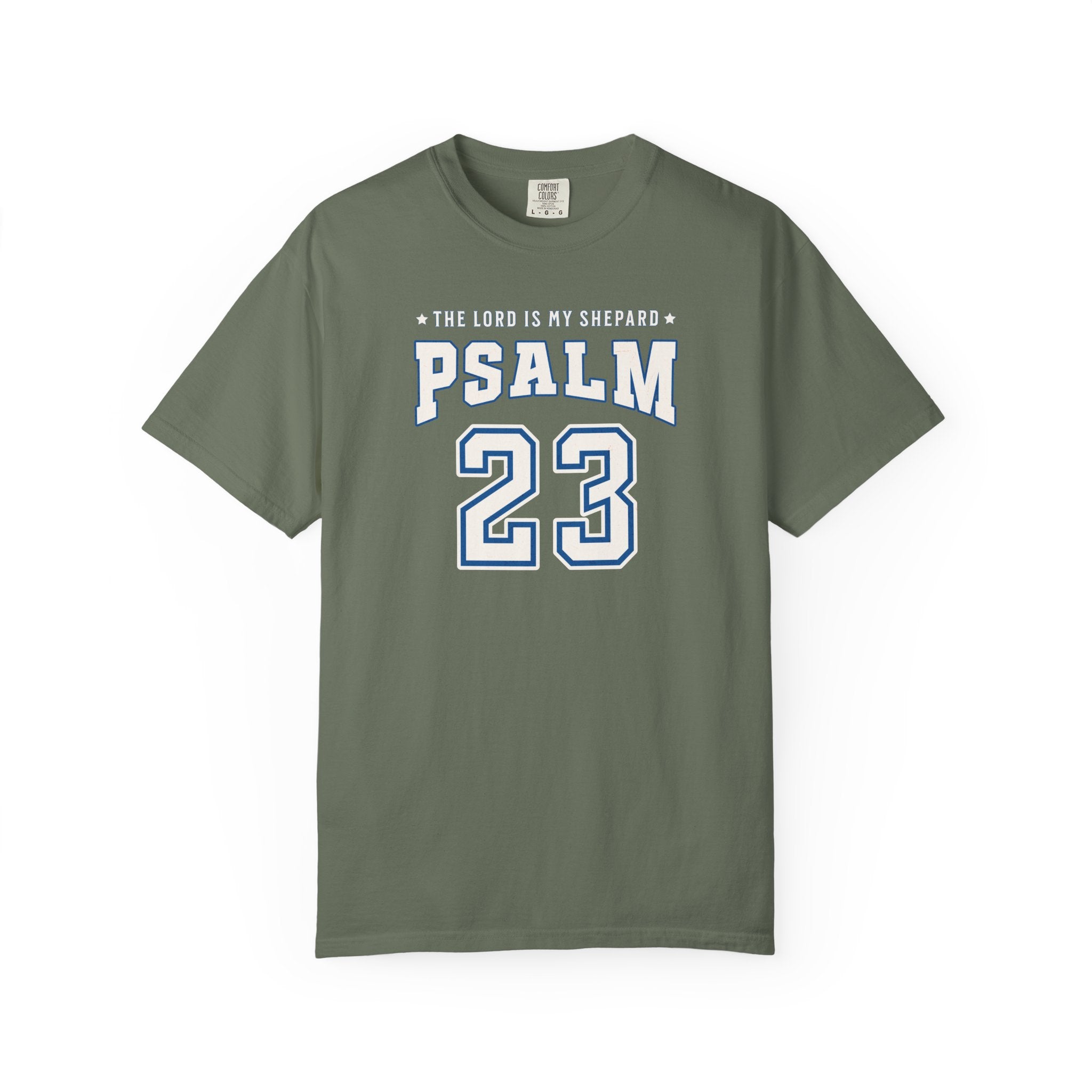 The Lord Is My Shepherd Psalm 23 Comfort Colors Tshirt