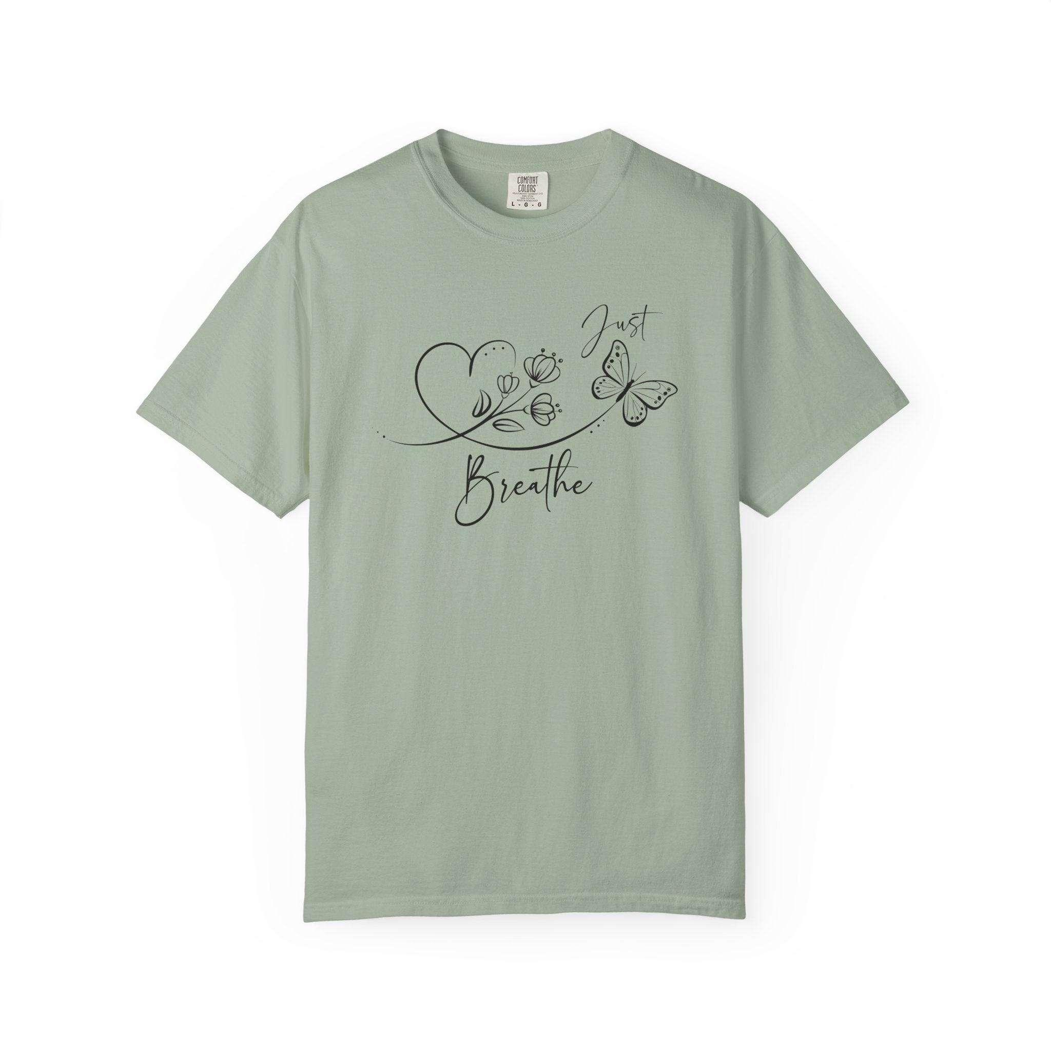 Just Breathe Comfort Colors T-shirt