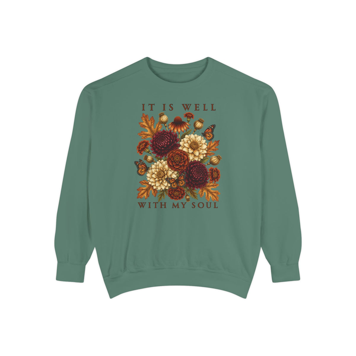 It Is Well With My Soul Floral Sweatshirt | Rustic Fall Bouquet