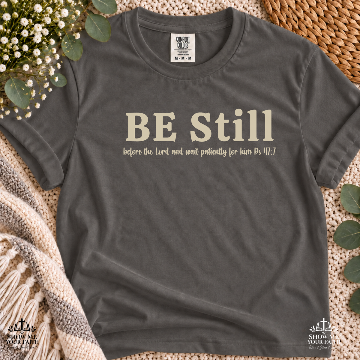 Be Still Before the Lord and Wait Patiently for Him Comfort Colors T-shirt