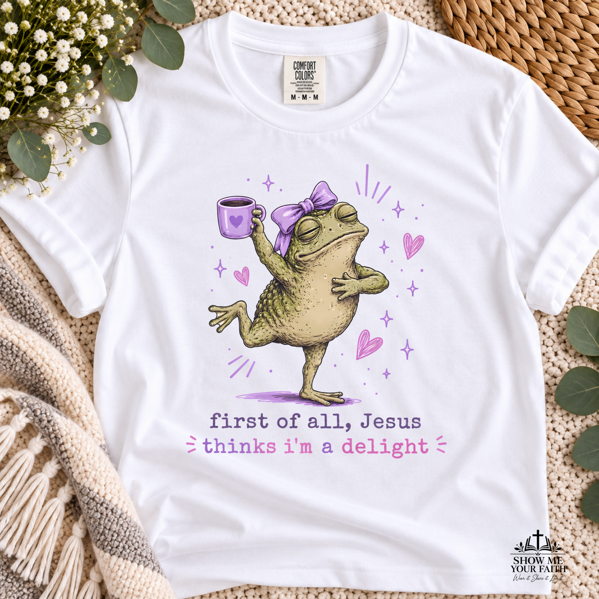 First Of All Jesus Thinks I'm A Delight Humorous Frog Art