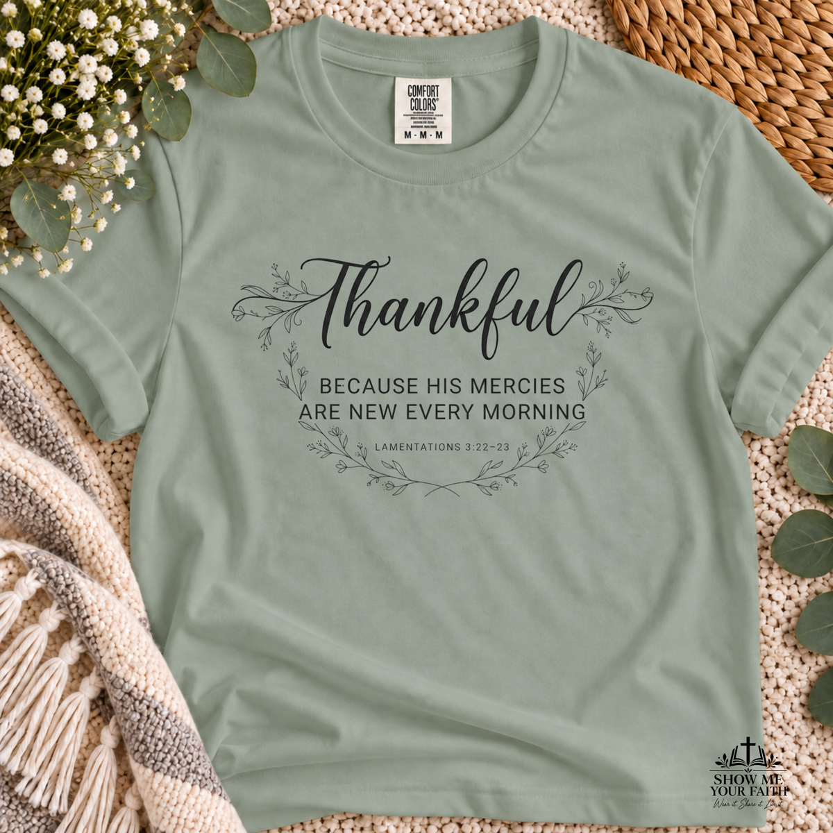 Thankful Because His Mercies Are New Every Morning Comfort Colors Tshirt